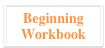 Beginning Workbook